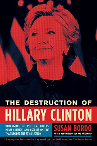 Télécharger The Destruction of Hillary Clinton (English Edition) PDF Ebook En Ligne