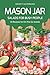 Produktbild Mason Jar Salads for Busy People: 25 Recipes for On-The-Go Salads