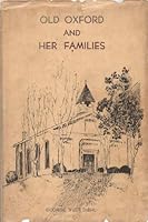 Old Oxford and her families B0006DYT0I Book Cover