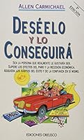 Deseelo Y Lo Conseguira/Believe You Can! 8477204969 Book Cover