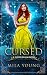 Cursed: A Reverse Harem Fairy Tale Retelling (Haven Realm)