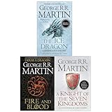 George R.R. Martin Collection 3 Books Set (The Ice Dragon, Fire and Blood & A Knight of the Seven Kingdoms)