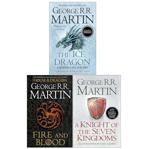 George R.R. Martin Collection 3 Books Set (The Ice Dragon, Fire and Blood & A Knight of the Seven Kingdoms)