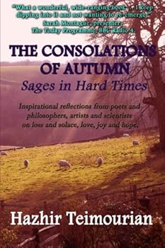Paperback The Consolations of Autumn: Sages in Hard Times Book