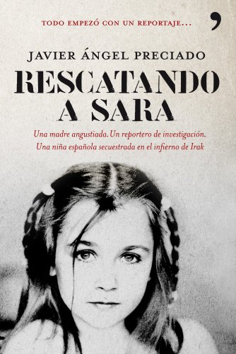 Rescatando a Sara (En primera persona) Rescatando a Sara (En primera persona)