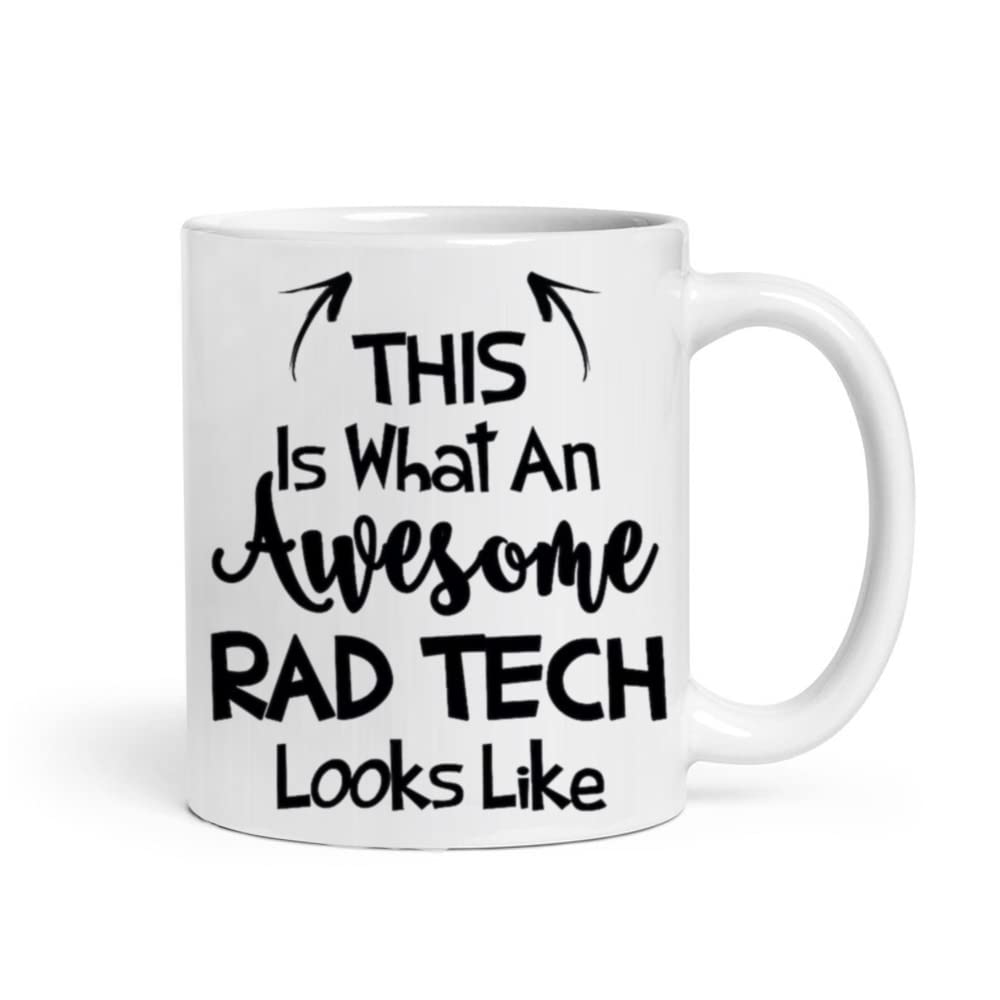 Misaavi This is What an Awesome Rad Tech/Radiologic Technologists Looks Like, Choose Your Favorite from List, Best Coffee Mug Gift Idea 11oz/325ml Ceramic Coffee/Tea/Milk Mug. (Rad Tech)