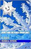 Dewey and the Other Snowflakes: Mini