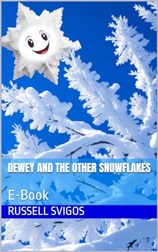 Dewey and the Other Snowflakes: Mini