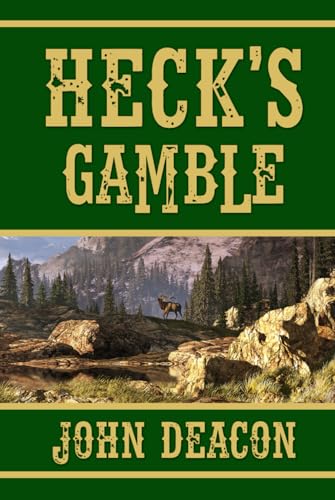 Heck's Gamble: Heck and Hope, Book 4 B0C2S3HKB1 Book Cover