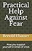 Practical help against fear: How you support yourself in times of crisis