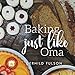 Produktbild Baking Just Like Oma: Traditional German Recipes for the Home Baker