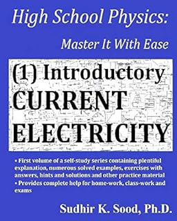 High School Physics: Master It With Ease (1) Introductory Current Electricity