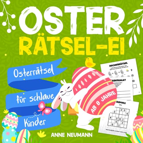 Oster Rätsel-Ei: Osterrätsel für schlaue Kinder: Rätselbuch...