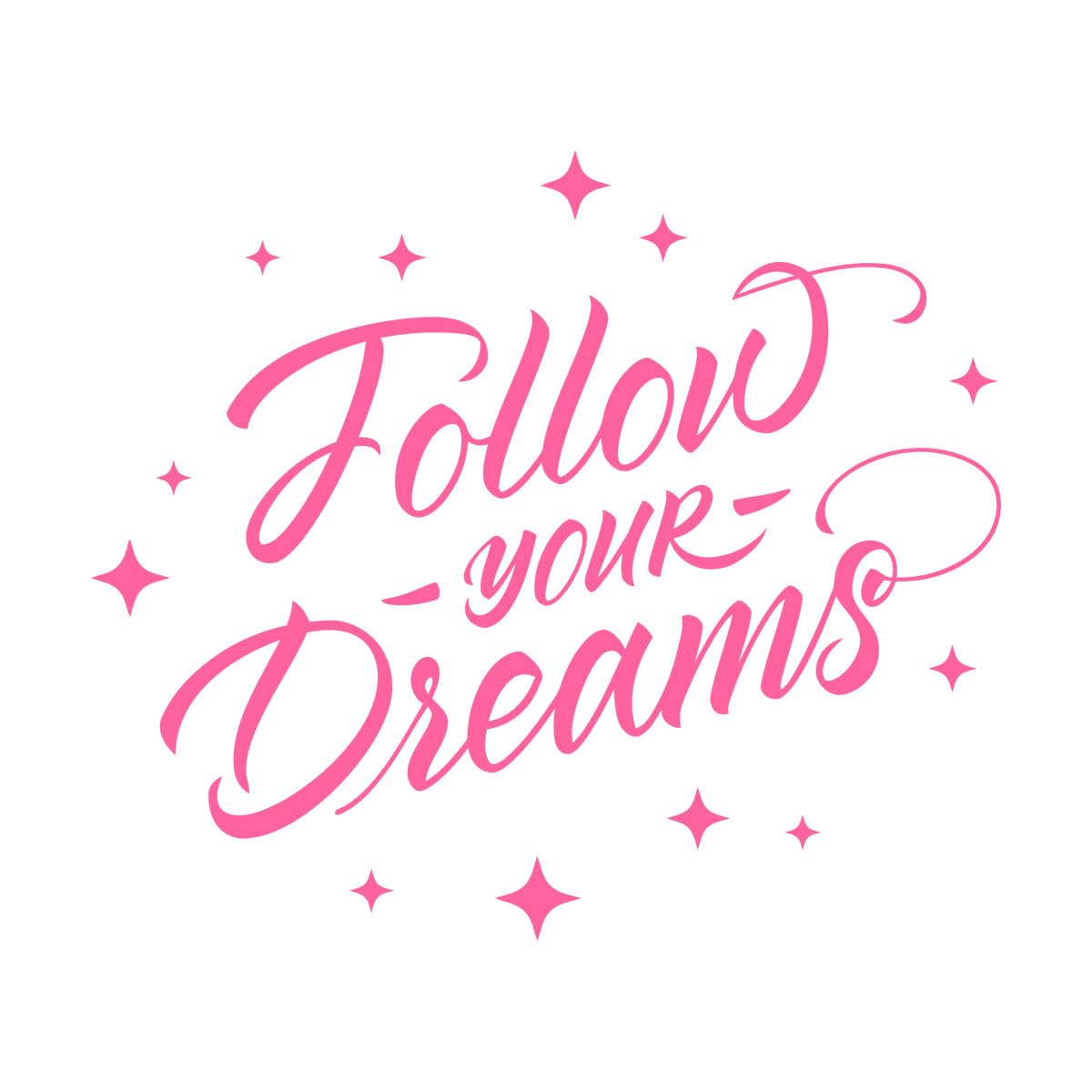 Goozan Pink Follow Your Dreams Inspirational Quote Home Wall Stickers Paster Paper 51X58.7cm Waterproof