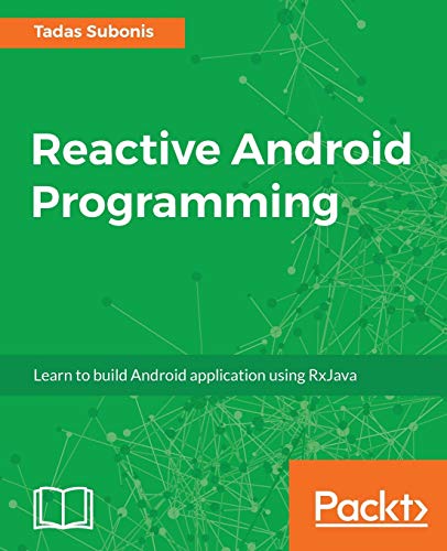 Reactive Android Programming view 2