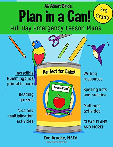Plan in a Can! Full Day Emergency Lesson Plans for 3rd Grade: All About Birds!