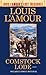 Comstock Lode (Louis L'Amour's Lost Treasures): A Novel