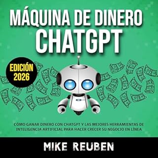 Page de couverture de Máquina de Dinero ChatGPT [ChatGPT Money Machine]