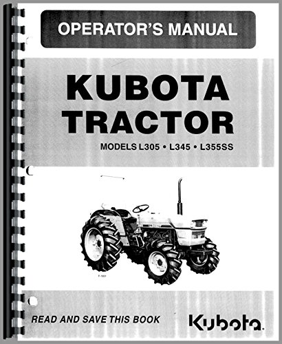 Operators Manual Kubota L355SS L305 L305DT L345D L345 Diesel 4WD Tractor      Plastic Comb – January 1, 2014