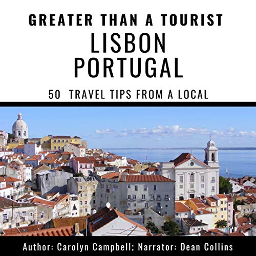 Greater Than a Tourist - Lisbon Portugal by Carolyn Campbell, Greater Than a Tourist episode artwork