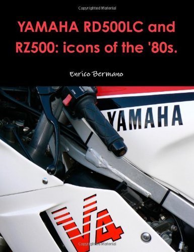Yamaha RD500LC And RZ500: Icons Of The '80s. by