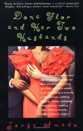 Dona Flor and Her Two Husbands: A Moral and Amorous Tale: Amazon.co.uk ...