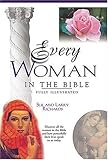 Every Woman in the Bible (Everything in the Bible) by Richards, Sue, Richards, Larry, Everyman [31 May 1999]