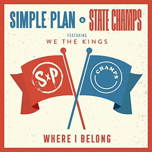 Simple Plan & State Champs feat. We The Kings