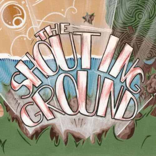 Play The Shouting Ground by The Shouting Ground on Amazon Music