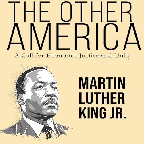 The Other America by Martin Luther King Jr. episode artwork