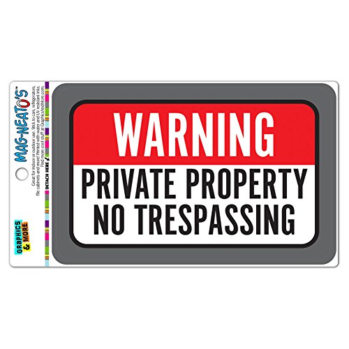 Warning Private Property No Trespassing Vinyl Magnet Sign