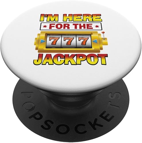 I'm Here For Jackpot Slot Machine Casino PopSockets Standard PopGrip