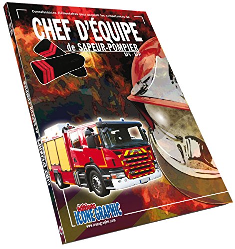 Télécharger Livre Chef d'équipe de sapeur-pompier SPV-SPP Gratuit