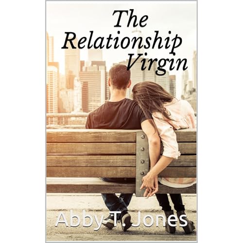 The Relationship Virgin Audiolibro Por Abby T. Jones arte de portada
