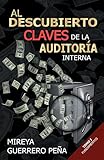 AL DESCUBIERTO CLAVES DE LA AUDITOR&Atilde;A INTERNA: TOMO 1 FUNDAMENTOS (Spanish Edition)