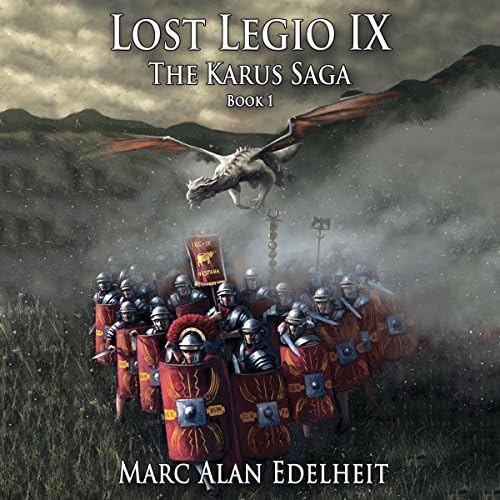 Lost Legio IX - Marc Alan Edelheit