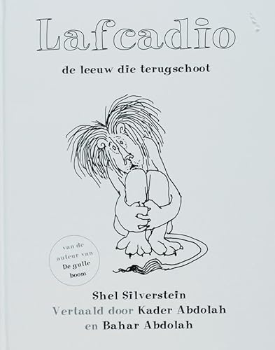 Het verhaal van oom Shelby over Lafcadio, de leeuw 9023992091 Book Cover