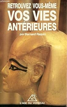 Paperback Retrouvez vos vies anterieures [French] Book