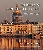Russian Architecture and the West
