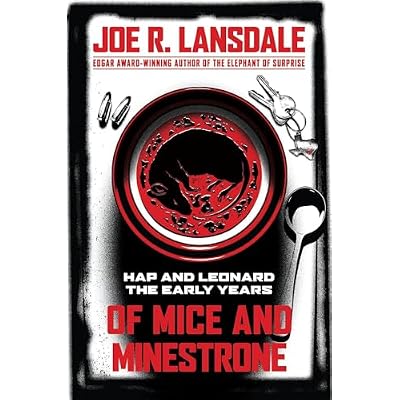 Of Mice and Minestrone: Hap and Leonard