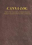 Canna-Log: For the Classy Connoisseur Track and Rate Your Cannabis Marijuana Strains