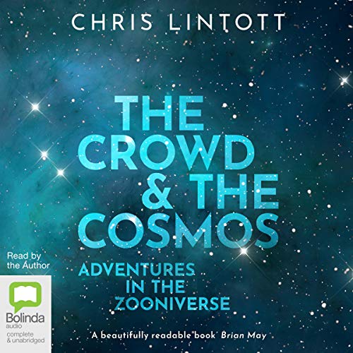 The Crowd &amp;amp; the Cosmos by Chris Lintott episode artwork
