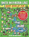 Smith Mountain Lake Giant Book of Fun: Coloring, Games, Journal Pages, and special Smith Mountain Lake Memories!
