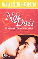 NOS DOIS - AS VARIAS FORMAS DE AMAR 8501066362 Book Cover