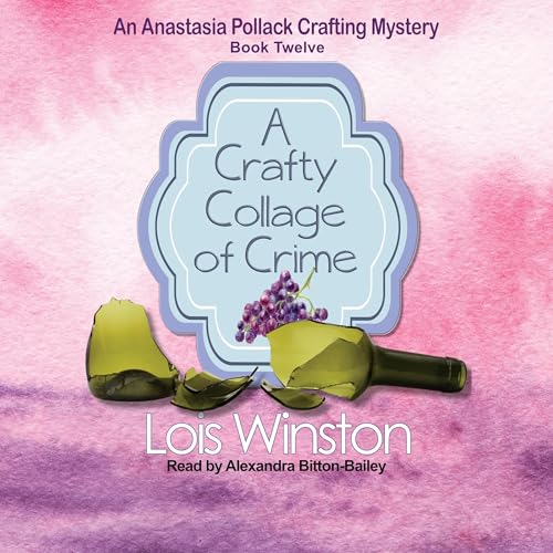 A Crafty Collage of Crime by Lois Winston episode artwork