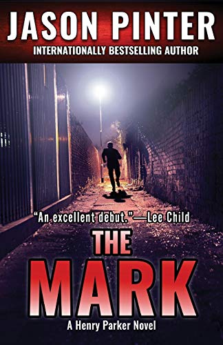 The Mark: (Henry Parker Suspense Thrillers Book 1)