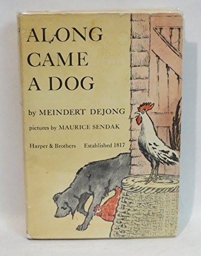 ALONG CAME A DOG (FIRST PRT IN DJ) B000GGBH9Q Book Cover