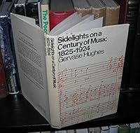 SIDELIGHTS ON A CENTURY OF MUSIC 1824-1924 B00GI2MFGQ Book Cover
