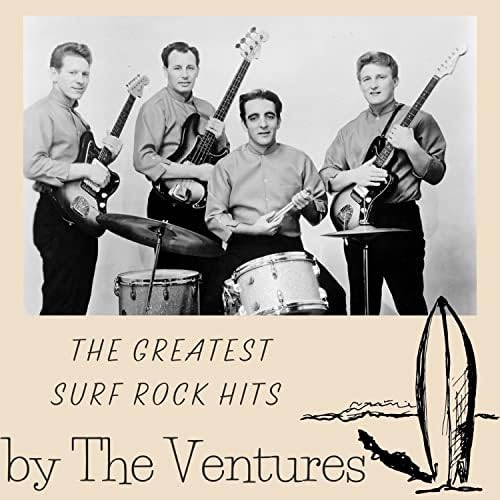 Amazon MusicでベンチャーズのThe Greatest Surf Rock Hits by