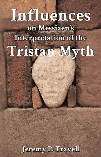 Influences on Messiaen's Interpretation of the Tri